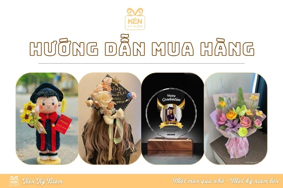 Hướng dẫn mua hàng tại Kén Kỷ Niệm
